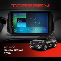   TORSSEN Hyundai Santa Fe/IX45 2018+ FL10 4+64Gb 4G Carplay DSP
