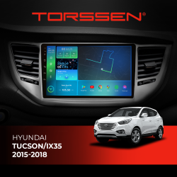    TORSSEN Hyundai Tucson/IX35 2015-2018 FL9 4+64Gb 4G Carplay DSP
