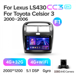 ���� ������������� ������ Teyes CC3 4+32 Gb Lexus LS430 XF30 LS 430 For Toyota Celsior XF30 (F1) 2000-2006 9-inch 2k (L2)